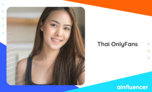 Read more about the article Thai OnlyFans: 10 Hottest Creators In 2024