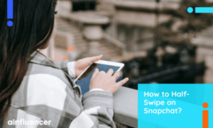 Read more about the article How to Half-Swipe on Snapchat in 2024? [View Messages Undetected]