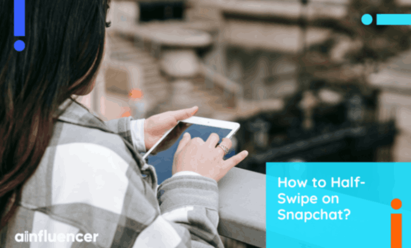 You are currently viewing How to Half-Swipe on Snapchat in 2024? [View Messages Undetected]